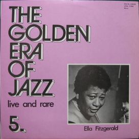 The Golden Era Of Jazz 5. - Live And Rare - 1984 • Álbum