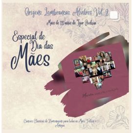 Especial de Dia das Mães - #AlvitreXVIII - Origens, Lembranças, Alvitres Vol. II - 2022 • Single/EP