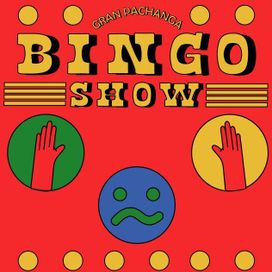 Gran Pachanga Bingo Show - 2019 • Single/EP