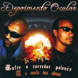 Entre o Corredor Polonês e o Canto das Almas - Depoimento Ocular