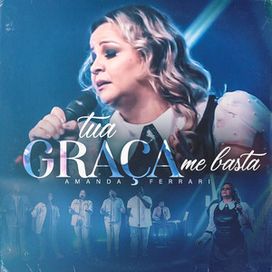 Tua Graça Me Basta  - 2022 • Single/EP