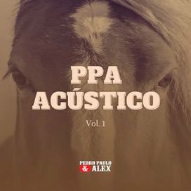 PPA Acústico (Vol. 1) - 2021 • Single/EP