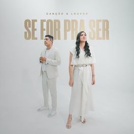 Se For Pra Ser - 2025 • Single/EP