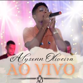 Alysonn Oliveira (Ao Vivo) - 2023 • Álbum