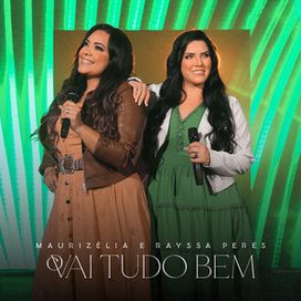 Vai Tudo Bem (part. Rayssa Peres) - 2023 • Single/EP