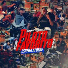 Piloto Favorito (Espera ai Bebe) (part. MC Luiggi) - 2025 • Sencillo/EP