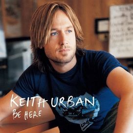 Be Here - 2004 • Álbum