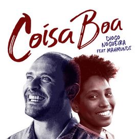 Coisa Boa (part. Mahmundi) - 2019 • Single/EP