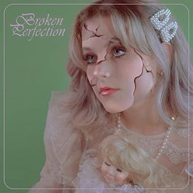 Broken Perfection - 2020 • Single/EP