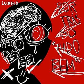 Por Trás Do "Tudo Bem" - Luam0