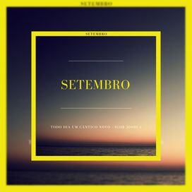 Setembro: Todo Dia um Cantico Novo - 2024 • Single/EP