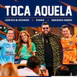 Toca Aquela (Ao Vivo) (part. João Neto &amp; Frederico e Mariana Fagundes) - 2026 • Sencillo/EP