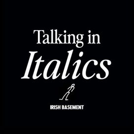 Talking in Italics - 2024 • Single/EP