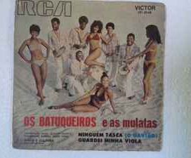 Os Batuqueiros e as Mulatas (1973) - 1973 • Sencillo/EP