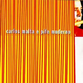 Carlos Malta e o Pife Muderno - 1999 • Álbum