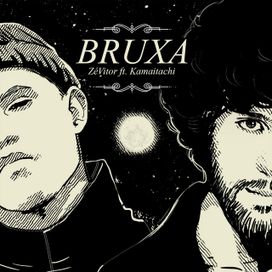Bruxa (part. ZéVitor) - 2020 • Single/EP