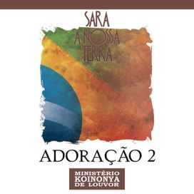 Adoração 2 - Sara a Nossa Terra - 1989 • Álbum