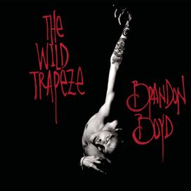 The Wild Trapeze - 2010 • Álbum