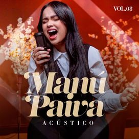 Manú Paiva - Acústico Volume 8 - 2024 • Single/EP