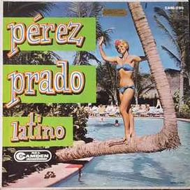 Pérez Prado Latino - 1967 • Álbum