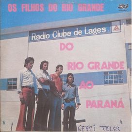 Do Rio Grande ao Paraná - 1976 • Álbum