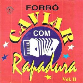 Forró Caviar Com Rapadura - Vol. 02 - 1997 • Álbum