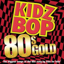 Kidz Bop 80s Gold - 2009 • Álbum