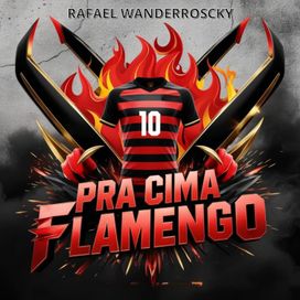 Pra Cima Flamengo - 2025 • Sencillo/EP