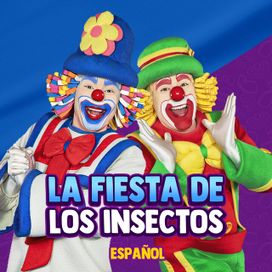 La Fiesta de Los Insectos (En Español) - 2024 • Single/EP