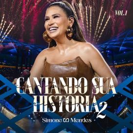 Cantando Sua História 2 (Ao Vivo / Vol.1) - 2025 • Sencillo/EP