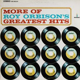More Of Roy Orbison's Greatest Hits - 1964 • Álbum