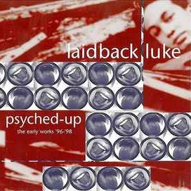 Psyched-Up (The Early Works '96-'98) - 1999 • Álbum