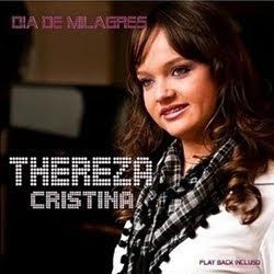 Dia de Milagres - Thereza Cristina