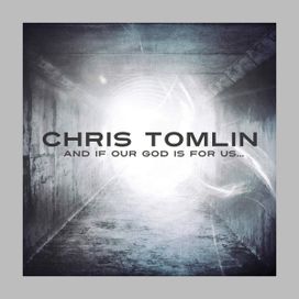 And If Our God Is For Us - 2010 • Álbum