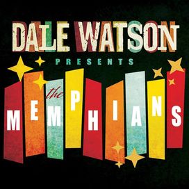 Dale Watson Presents The Memphians - 2021 • Álbum