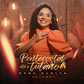 Pentecostal Até o Tutano, Vol. 1 - 2024 • Single/EP