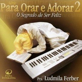 Para Adorar e Orar 2: o Segredo de Ser Feliz - 2002 • Álbum