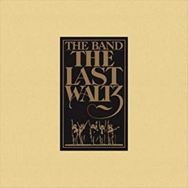 The Last Waltz - 1978 • Álbum