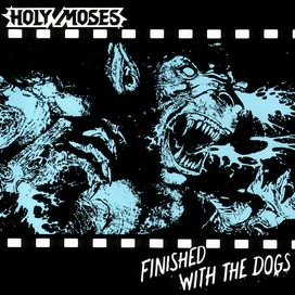Finished With The Dogs - 1987 • Álbum