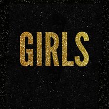 Girls - 2014 • Single/EP