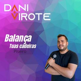 Balança Tuas Cadeiras Piseiro (remix) - 2021 • Single/EP