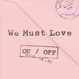 WE MUST LOVE - 2019 • Single/EP