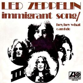 Immigrant Song  - 1970 • Single/EP