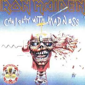 Can I Play With Madness / The Evil That Men do - 1990 • Single/EP