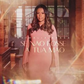 Se Não Fosse a Tua Mão  - 2023 • Single/EP