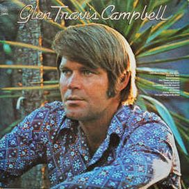 Glen Travis Campbell - 1972 • Álbum