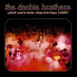 What Were Once Vices Are Now Habits - 1974 • Álbum