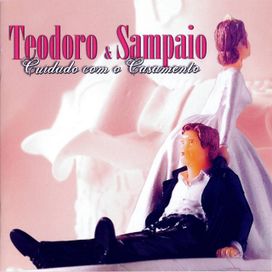 Cuidado com o casamento - 2006 • Álbum