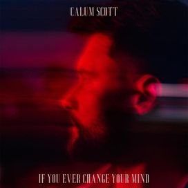 If You Ever Change Your Mind - 2022 • Sencillo/EP