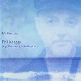 It's Personal: Phil Keaggy Sings The Poetry Of Keith Moore - 2004 • Álbum